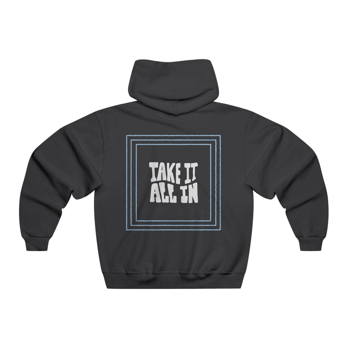 Men's NUBLEND® Hooded Sweatshirt - 'Take It All In' Casual Hoodie