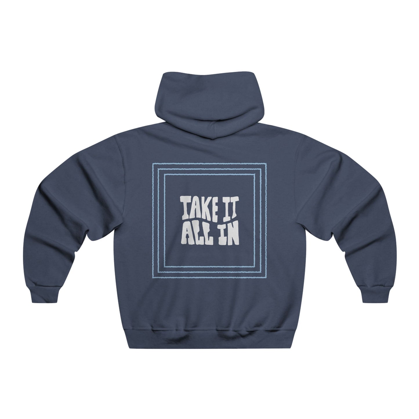 Men's NUBLEND® Hooded Sweatshirt - 'Take It All In' Casual Hoodie